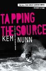 Tapping The Source UC Nunn Kem Oldcastle Books Ltd Paperback  Softback