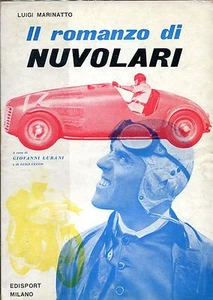 Luigi Marinatto THE NOVEL OF NUVOLARI Ed. 1956 Edisport MILANO VERY RARE!!!!! - Picture 1 of 1