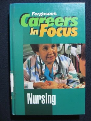 Nursing (Ferguson's Careers in Focus) Ferguson Publishing - Image 1 of 3