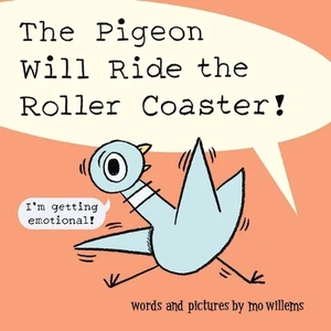 The Pigeon Will Ride the Roller Coaster! by Mo Willems (English) Paperback Book - Picture 1 of 1
