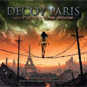 DECOY PARIS - Living on the Edge (LIM.500*US METAL 87 + BONUS JEFF SCOTT SOTO) - Bild 1 von 1