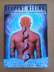 Serpent Rising: The Kundalini Compendium Standard Edition First Print - Imagen 1 de 4