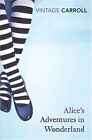Alice's Adventures in Wonderland and Through the Lo... | Buch | Zustand sehr gut