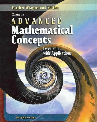Advanced Mathematical Concepts: Teachers Wraparound Edition by Holliday, Berchie - Image 1 of 1