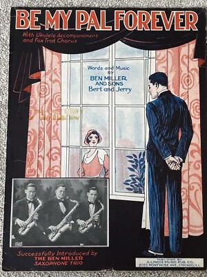 1931 BE MY PAL FOREVER Partituras BEN MILLER SAXOFÓN TRÍO Bert Jerry Foto 1 de 4