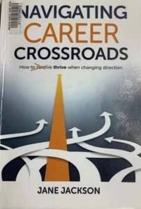 📗NAVIGATING CAREER CROSSROADS: HOW TO THRIVE WHEN CHANGING DIRECTION - Bild 1 von 11