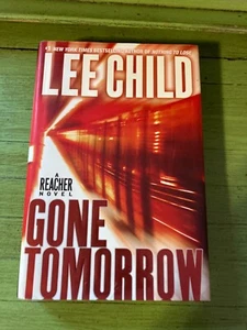 Lee Child Gone Tomorrow Jack Reacher Series Hard Cover DJ 1st Ed Very Good - Foto 1 di 10