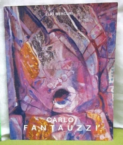 CARLO FANTAUZZI Autogrammbuch Elio Mercuri tauber Maler Italien Kunst 2001 - Bild 1 von 5