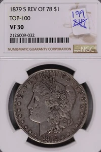 1879-S Rev '78 Morgan Silver Dollar Top 100 NGC VF-30 #9-032 - Picture 1 of 2