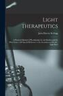 Light Therapeutics; a Practical Manual of Phototherapy f (Paperback) (US IMPORT)