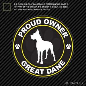 Proud Owner Great Dane Sticker Decal Self Adhesive Vinyl dog canine pet - Foto 1 di 1