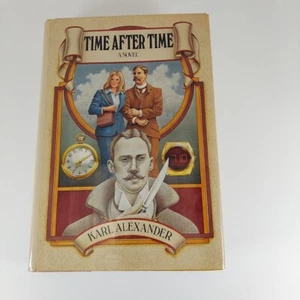 Time After Time, Karl Alexander, 1st Printing 1979 Delacorte Press HCDJ - Picture 1 of 13