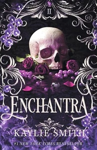 Enchantra: A spicy fantasy romance by Kaylie Smith Paperback Book - Picture 1 of 1
