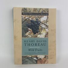 Wild Fruits : Thoreau's Rediscovered Last Manuscript (Paperback) Edited Bradley