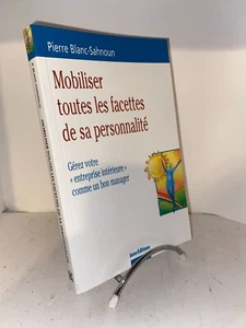 Mobilisierung aller Facetten seiner Persönlichkeit von Pierre Blanc-Sahnoun - Bild 1 von 2