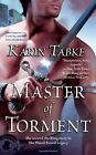 Master of Torment (Blood Sword Legacy) von Tabke, Karin | Buch | Zustand gut