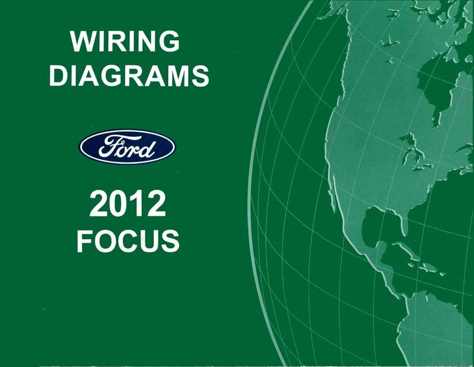 2012 Ford Focus Wiring Diagrams Schematics Manual - Image 1 of 1