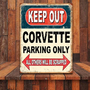 Funny Keep Out Corvette Parking Only Retro tin metal sign art decor gift home - Picture 1 of 1