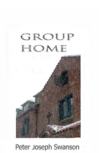 Group Home by Peter Joseph Swanson (English) Paperback Book - Picture 1 of 1