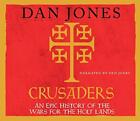 Crusaders by Dan Jones (Audio CD 2019)