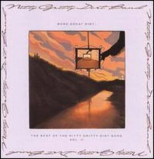 More Great Dirt: The Best of the Nitty Gritty Dirt Band, Vol. 2: Used