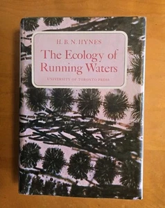 The Ecology of Running waters by H. B. N. Hynes 1979 HC/DJ - Foto 1 di 1