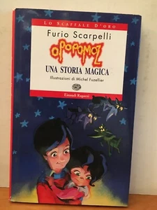 FURIO SCARPELLI OPOPOMOZ UNA STORIA MAGICA ILL. MICHEL FUZELLIER EINAUDI RAGAZZI - Foto 1 di 1