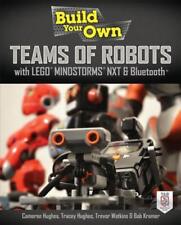 Build Your Own Teams of Robots with LEGO Mindstorms NXT and Bluetooth: Build You