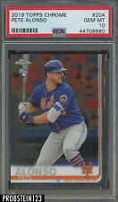 2019 Topps Chrome #204 Pete Alonso New York Mets RC Rookie PSA 10 GEM MINT
