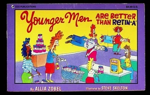 Younger Men Are Better Than Retin-A Allia Zobel Skelton 1994 cartoon cougar gift - Picture 1 of 3