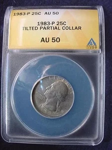 1983-P WASHINGTON QUARTER ANACS CERTIFIED AU--50 TILTED PARTIAL COLLAR!!   #29 - Picture 1 of 6