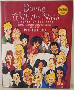 Dining with the Stars: A Taste of the Best Hardcover Paul K Dorn Cooking Recipes - Picture 1 of 8