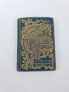 Across the River - Views of The Heavenly Home: Norman Macleod 1883 Pocket Book - Bild 1 von 10