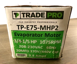 New in Box  TRADE PRO TP-E75-MHP2 / TPE75MHP2 Evaporator Motor S6 - Picture 1 of 3