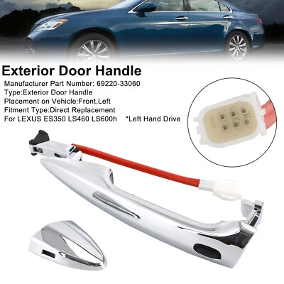 Front Left Exterior Door Handle 69220-33060 For LEXH2 ES350 LS460 LS600h .· H1 Foto 1 de 4
