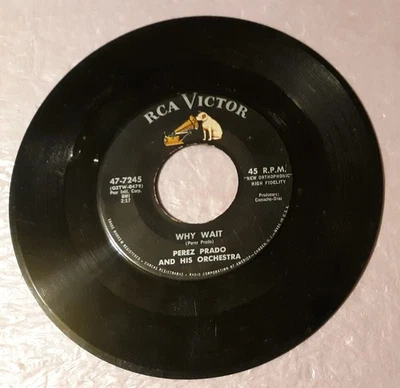 Perez Prado Why Wait/Patricia by RCA Records 7" Vinyl Record 45rpm - Image 1 of 2