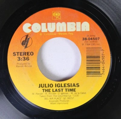 Pop 45 Julio Iglesias - The Last Time / All Of You On Columbia Foto 1 de 2