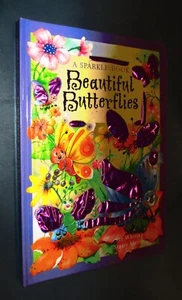 Beatiful Butterflies - A Sparkle Childrein's Book Hardcover by Whiting & Martin - Picture 1 of 5