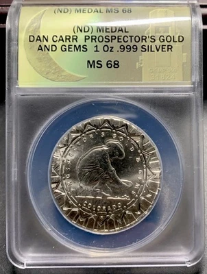 Dan Carr / Prospector’s Gold & Gems / 1 盎司银宝石! /ANACS MS 68 / 非常好! — 第 1/4 张图片