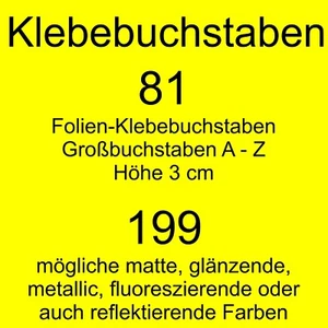 Klebebuchstaben 3 cm A-Z Buchstaben Aufkleber selbstklebend Folie Sticker Texte - Bild 1 von 1
