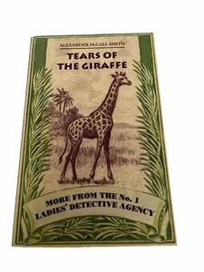 Tears of the Giraffe Alexander McCall Smith Paperback -SIGNED No.1 Ladies Det. - Picture 1 of 6