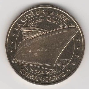 A 2004 TOKEN MEDAILLE MONNAIE DE PARIS -- 50 100 N°3 CITE DE LA MER QUEEN MARY 2 - Picture 1 of 2