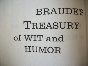 Braude's Treasury of Wit and Humor (Jacob M. Braude, 1969 Hardcover) - Picture 1 of 9