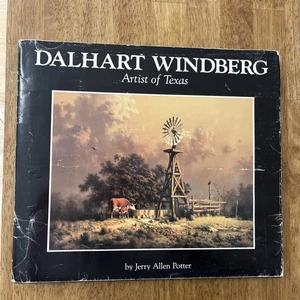 Dalhart Windberg : Artist of Texas Hardcover Jerry A. Potter 1st Ed. 143 pages - Bild 1 von 15