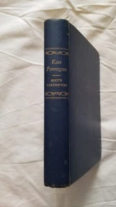 Kate Fennigate von Booth Tarkington HC. - Bild 1 von 13