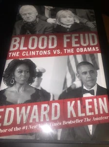 Blood Feud : The Clintons vs. the Obamas by Edward Klein (2014, Hardcover) - Picture 1 of 2
