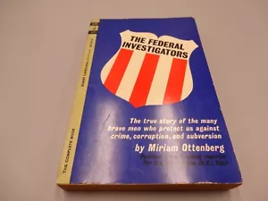 The Federal Investigators by Miriam Ottenberg 1963 Giant Cardinal Edition - Foto 1 di 8