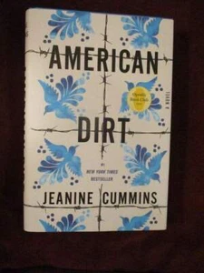 Jeanine Cummins - AMERICAN DIRT - 6th ptg - Foto 1 di 1