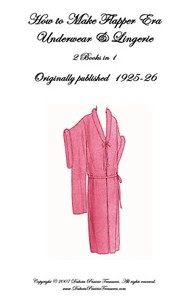 Lingerie Book Sew Flapper Underwear Making Sewing 1925 - Foto 1 di 2