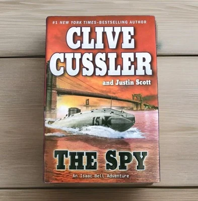 An Isaac Bell Adventure: The Spy 3 by Justin Scott and Clive Cussler 2010, HCDJ - Image 1 of 4
